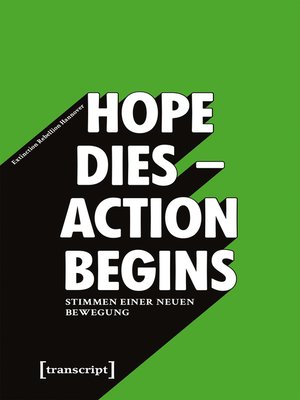 cover image of »Hope dies--Action begins«